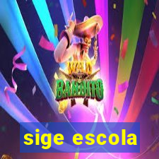 sige escola